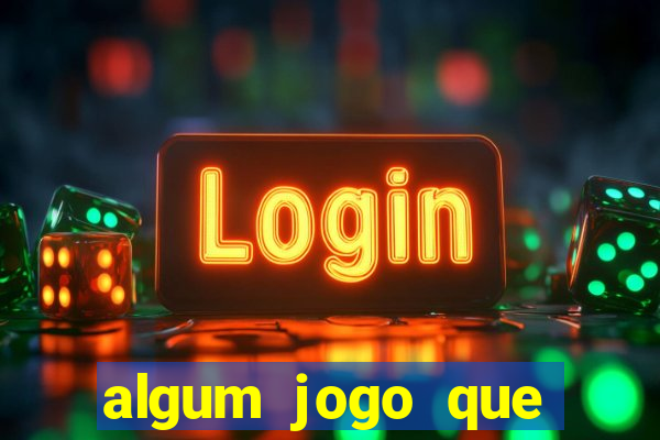 algum jogo que ganha dinheiro sem precisar depositar